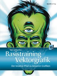 Basistraining Vektorgrafik (eBook, PDF)