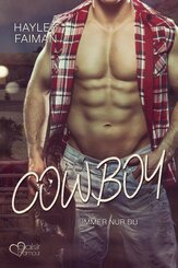 Cowboy: Immer nur du (eBook, ePUB)