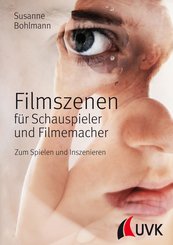 Filmszenen für Schauspieler und Filmemacher (eBook, ePUB)
