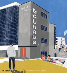 Was ist das Bauhaus?