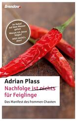 Nachfolge (ist nichts) f&uuml;r Feiglinge