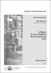 PAL-Leitfaden f&uuml;r die gestreckte Abschlusspr&uuml;fung Teil 2: Chemikant/-in