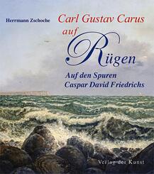 Carl Gustav Carus auf R&uuml;gen