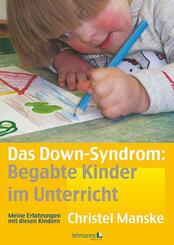 Das Down-Syndrom - Begabte Kinder im Unterricht