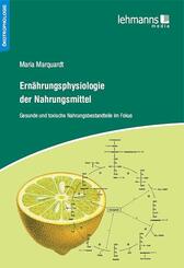 Ern&auml;hrungsphysiologie der Nahrungsmittel