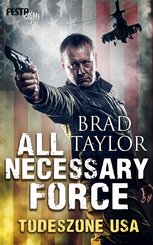 All Necessary Force - Todeszone USA (eBook, ePUB)