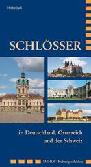 Schl&ouml;sser in Deutschland, &Ouml;sterreich und der Schweiz