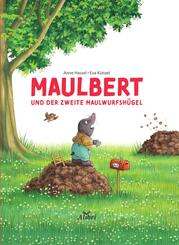 Maulbert und der zweite Maulwurfsh&uuml;gel