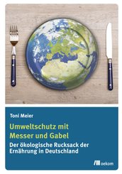 Umweltschutz mit Messer und Gabel (eBook, PDF)