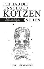 Ich hab die Unschuld kotzen sehen.Tl.1-3