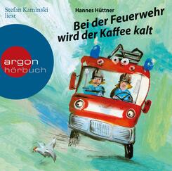 Bei der Feuerwehr wird der Kaffee kalt,Audio-CD