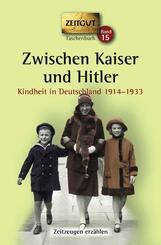 Zwischen Kaiser und Hitler, Kindheit in Deutschland 1914-1933