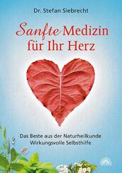 Sanfte Medizin f&uuml;r Ihr Herz