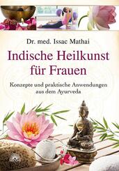 Indische Heilkunst f&uuml;r Frauen