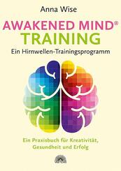 Awakened Mind &reg; Training - Ein Hirnwellen-Trainingsprogramm