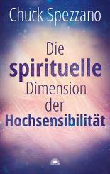 Die spirituelle Dimension der Hochsensibilit&auml;t