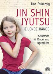 Jin Shin Jyutsu - Heilende H&auml;nde