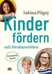 Kinder f&ouml;rdern mit Denkanst&ouml;&szlig;en