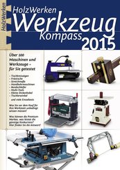 HolzWerken Werkzeug Kompass 2015 (eBook, PDF)