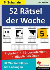 52 R&auml;tsel der Woche, 5. Schuljahr