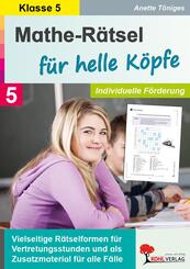 Mathe-R&auml;tsel f&uuml;r helle K&ouml;pfe: 5. Schuljahr