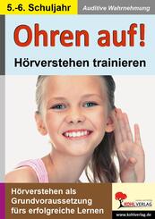 Ohren auf! - H&ouml;rverstehen trainieren - 5.-6. Schuljahr