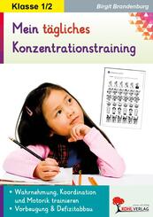 Mein t&auml;gliches Konzentrationstraining / Klasse 1-2