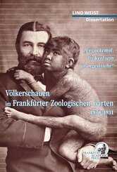 Völkerschauen Frankfurter Zoologischen Garten 1878-1931