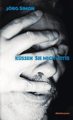 K&uuml;ssen Sie mich, bitte