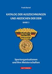 Katalog der Auszeichnungen und Abzeichen der DDR - Bd.3