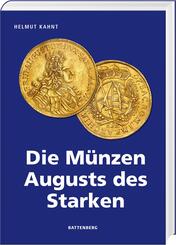 Die M&uuml;nzen Augusts des Starken