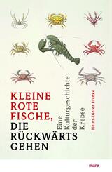 &raquo;Kleine rote Fische, die r&uuml;ckw&auml;rtsgehen&laquo;
