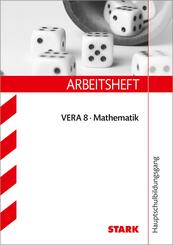STARK Mathematik - VERA 8 Hauptschulbildungsgang - Arbeitsheft mit L&ouml;sungen