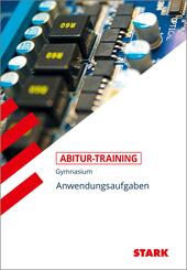 STARK Mathematik - Abitur-Training - Anwendungsaufgaben