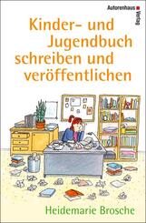 Kinder- und Jugendbuch schreiben und veröffentlichen