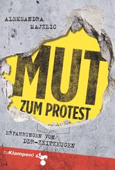 Mut zum Protest