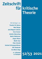 Zeitschrift f&uuml;r kritische Theorie / Zeitschrift f&uuml;r kritische Theorie, Heft 52/53