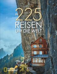 In 225 Reisen um die Welt - Bildband National Geographic