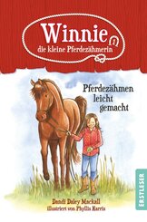 Winnie, die kleine Pferdez&auml;hmerin - Pferdez&auml;hmen leicht gemacht