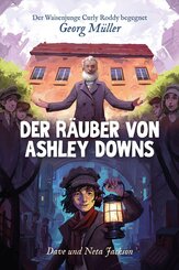 Der R&auml;uber von Ashley Downs (Georg M&uuml;ller)