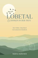 Lobetal - Gedanken in der Tiefe