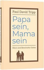 Papa sein, Mama sein