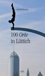 100 Orte in L&uuml;ttich