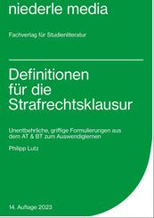 Definitionen f&uuml;r die Strafrechtsklausur - 2023