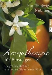 Aromatherapie f&uuml;r Einsteiger