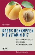 Krebs bek&auml;mpfen mit Vitamin B17
