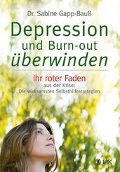 Depression und Burn-out &uuml;berwinden