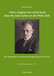 &raquo;Aber vergesst nur nicht noch, dass Ihr zum Leben in der Welt seid&laquo;