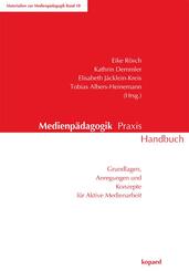 Medienp&auml;dagogik Praxis Handbuch