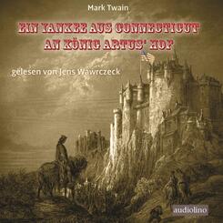 Ein Yankee aus Connecticut an K&ouml;nig Artus' Hof,1 MP3-CD
